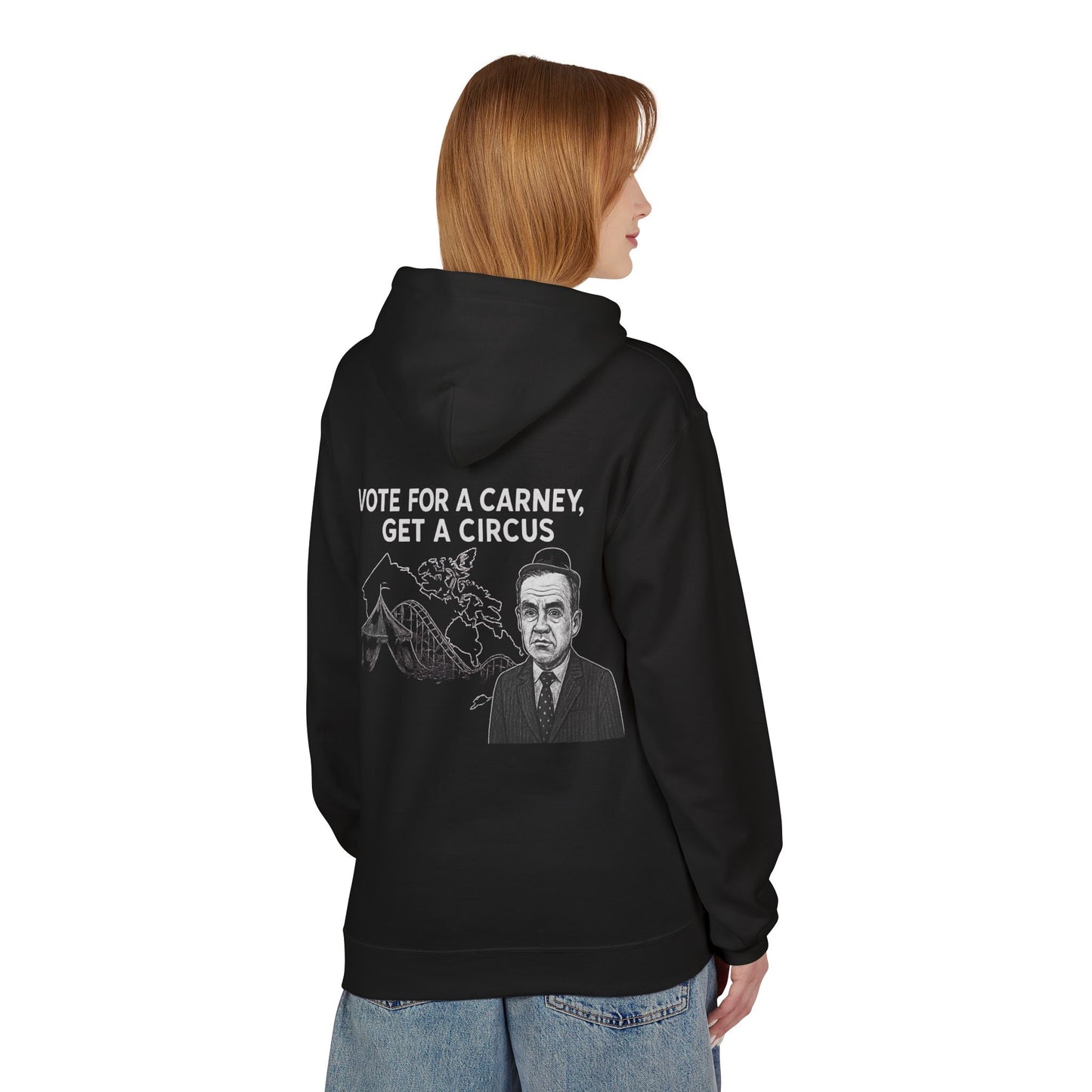 Carney Circus Hoodie — 'Vote for a Carney, Get a Circus' Political Graphic Hoodie
