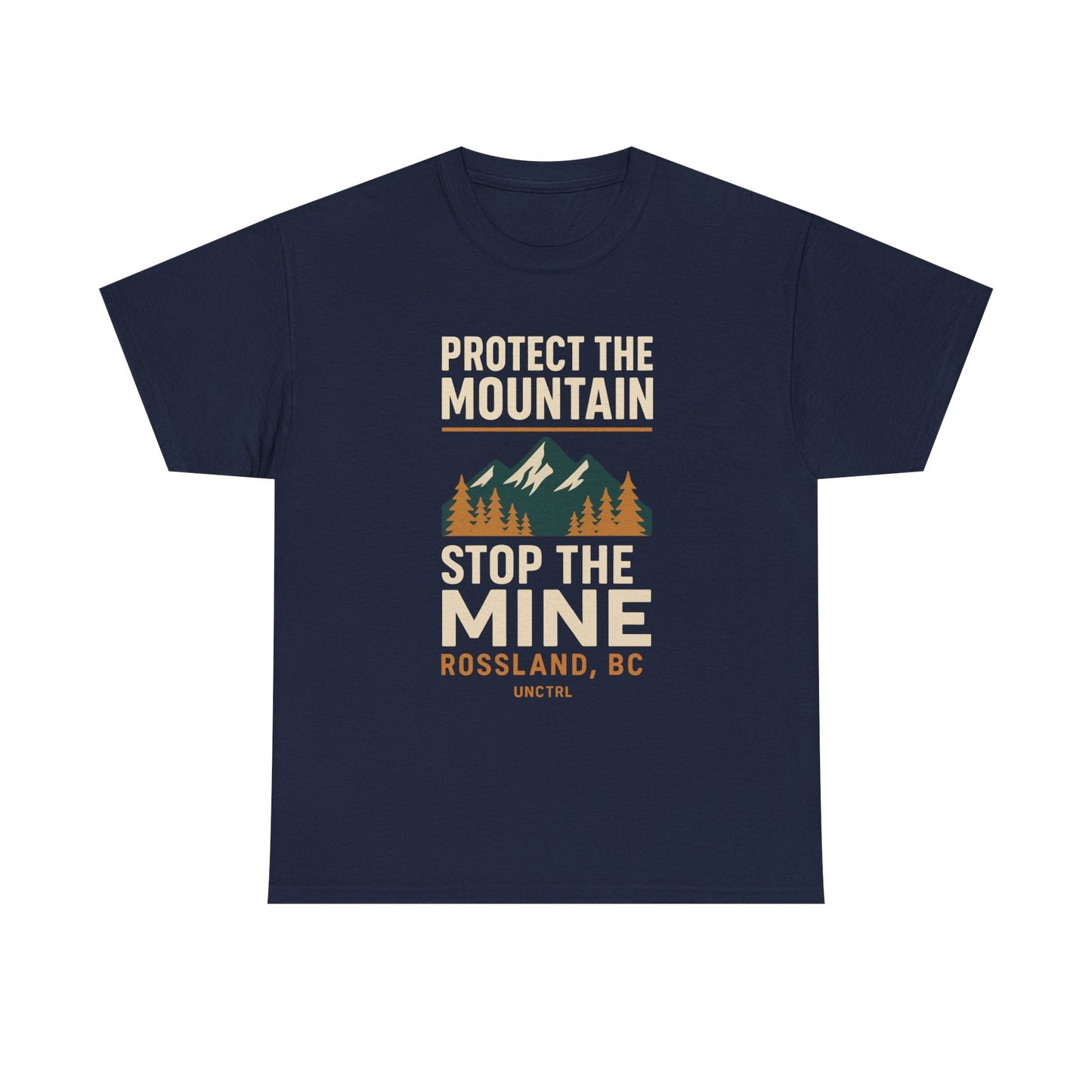 Protect the Mountain Stop the Mine Tee — Rossland, BC -Unisex