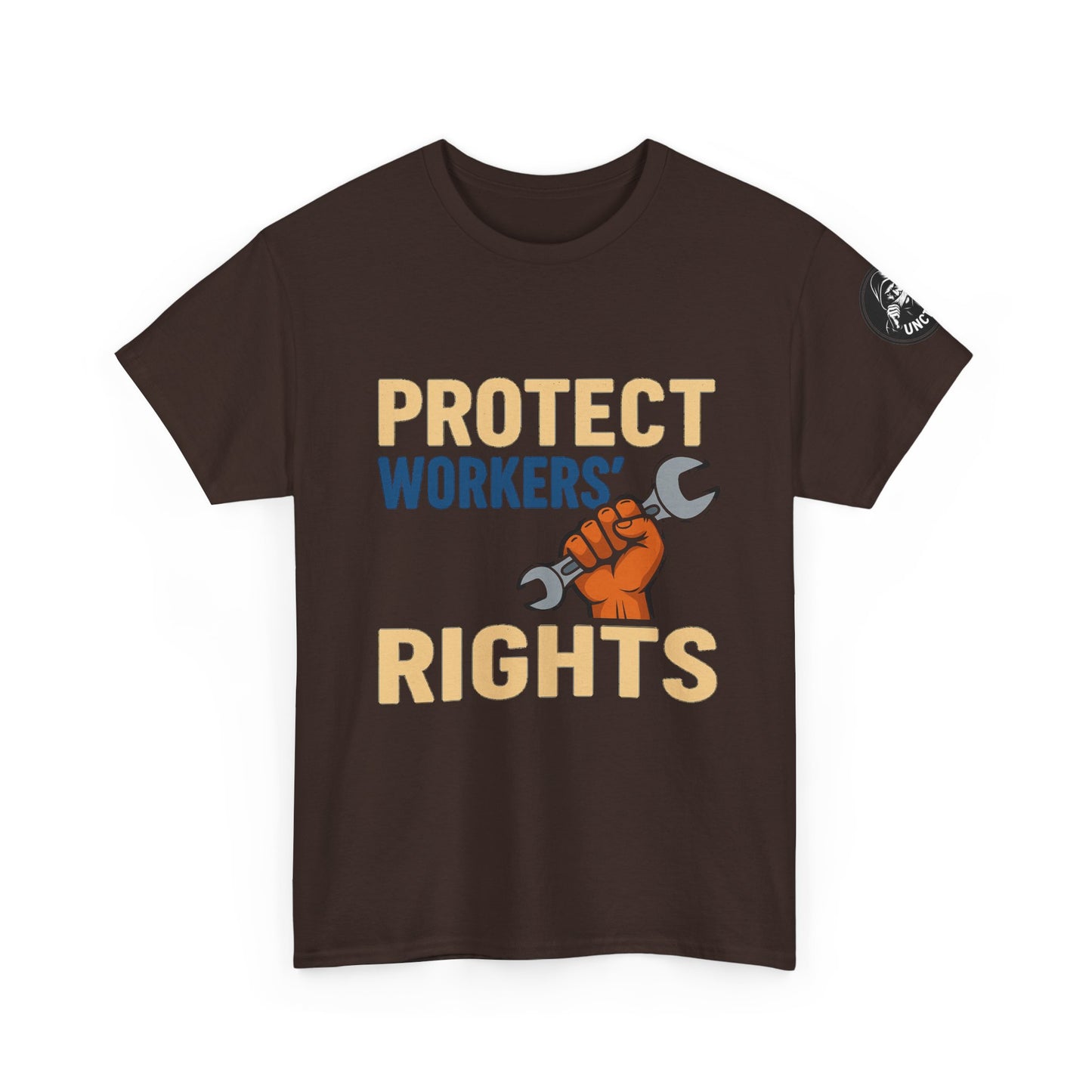 Protect Workers' Rights - Unisex T‑Shirt