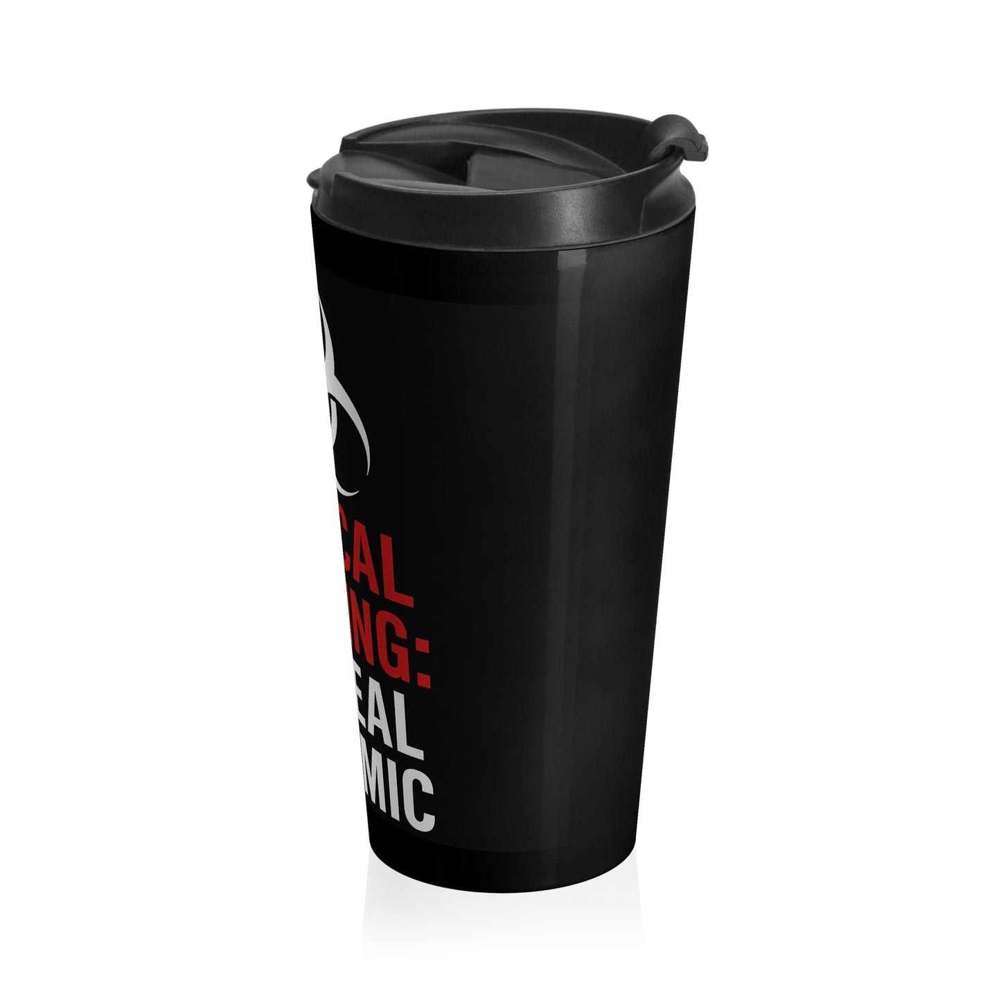 Travel Mug — "Critical Thinking: The Real Pandemic" Stainless Steel Tumbler