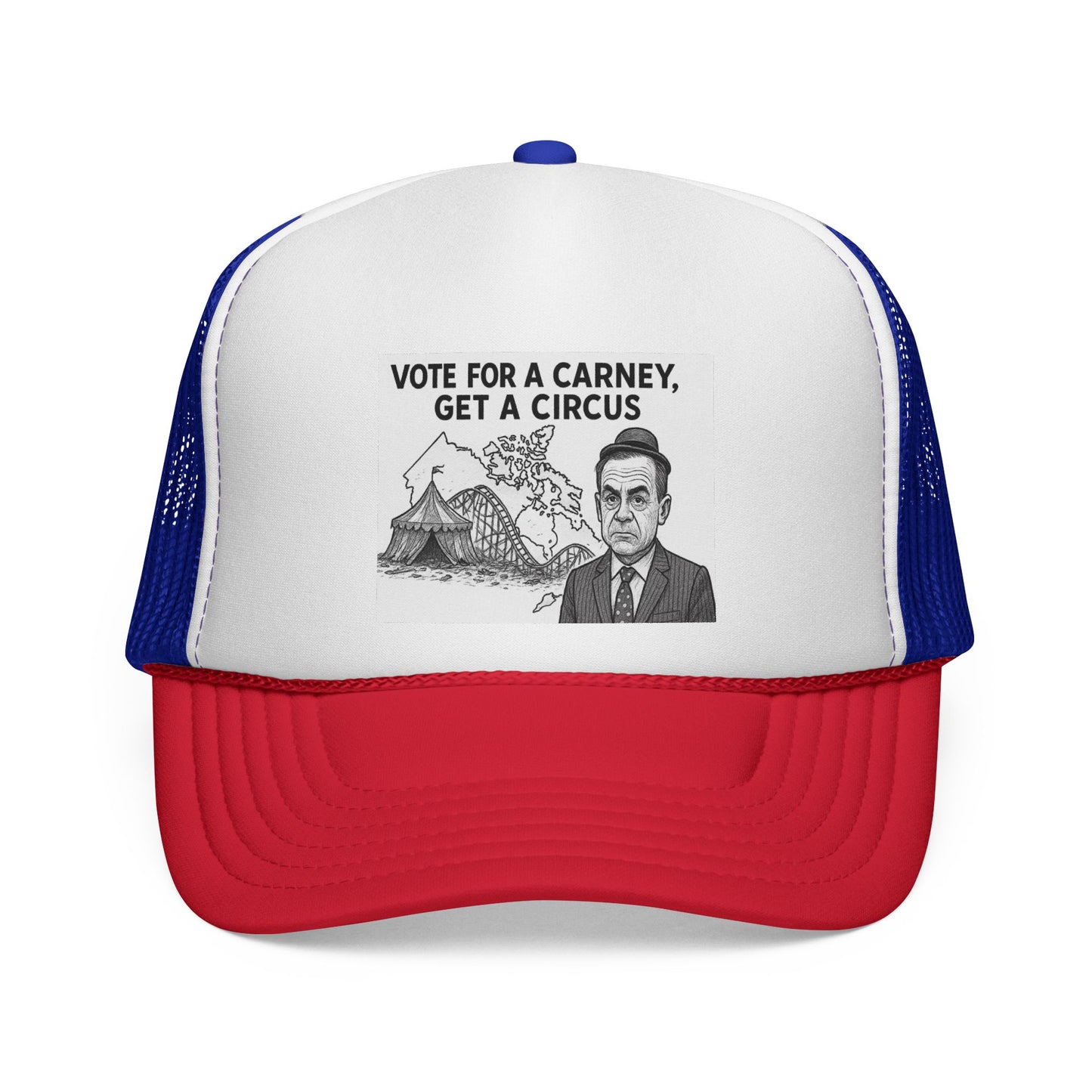 Trucker Cap — “Vote for a Carney, Get a Circus” Political Graphic Hat