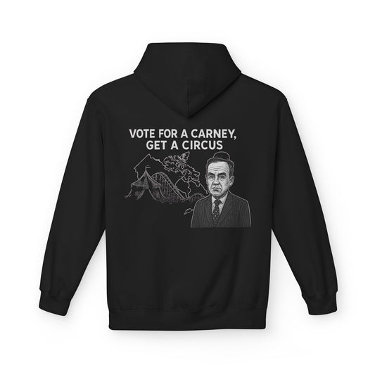 Carney Circus Hoodie — 'Vote for a Carney, Get a Circus' Political Graphic Hoodie