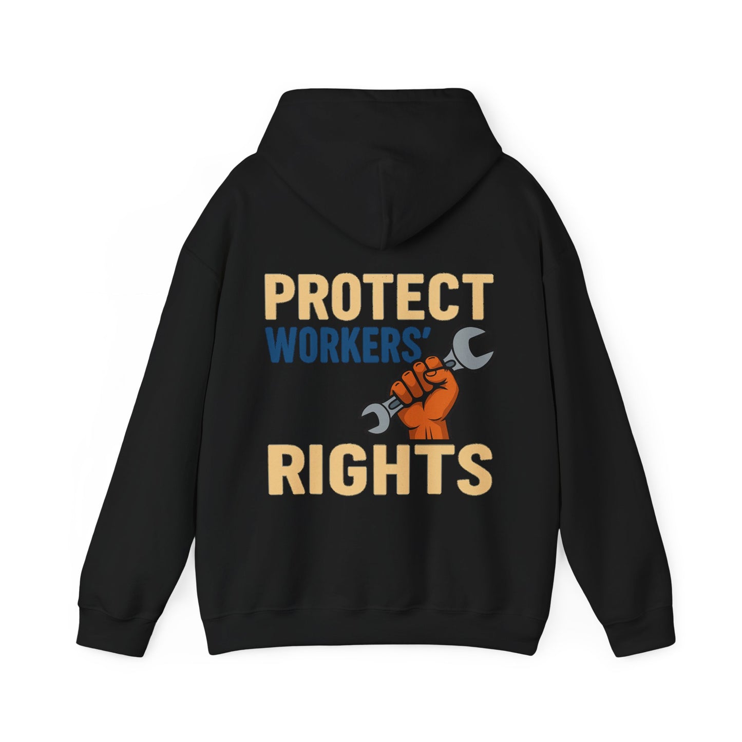 Protect Workers' Rights- Unisex- Sweatshirt