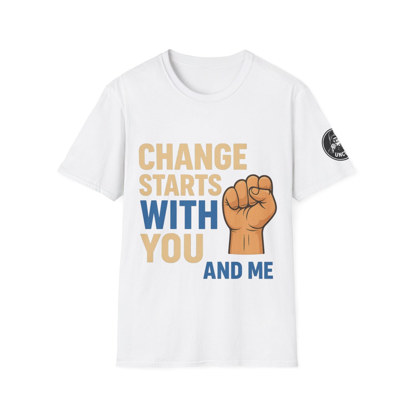 Change Starts With You T-Shirt - Unisex