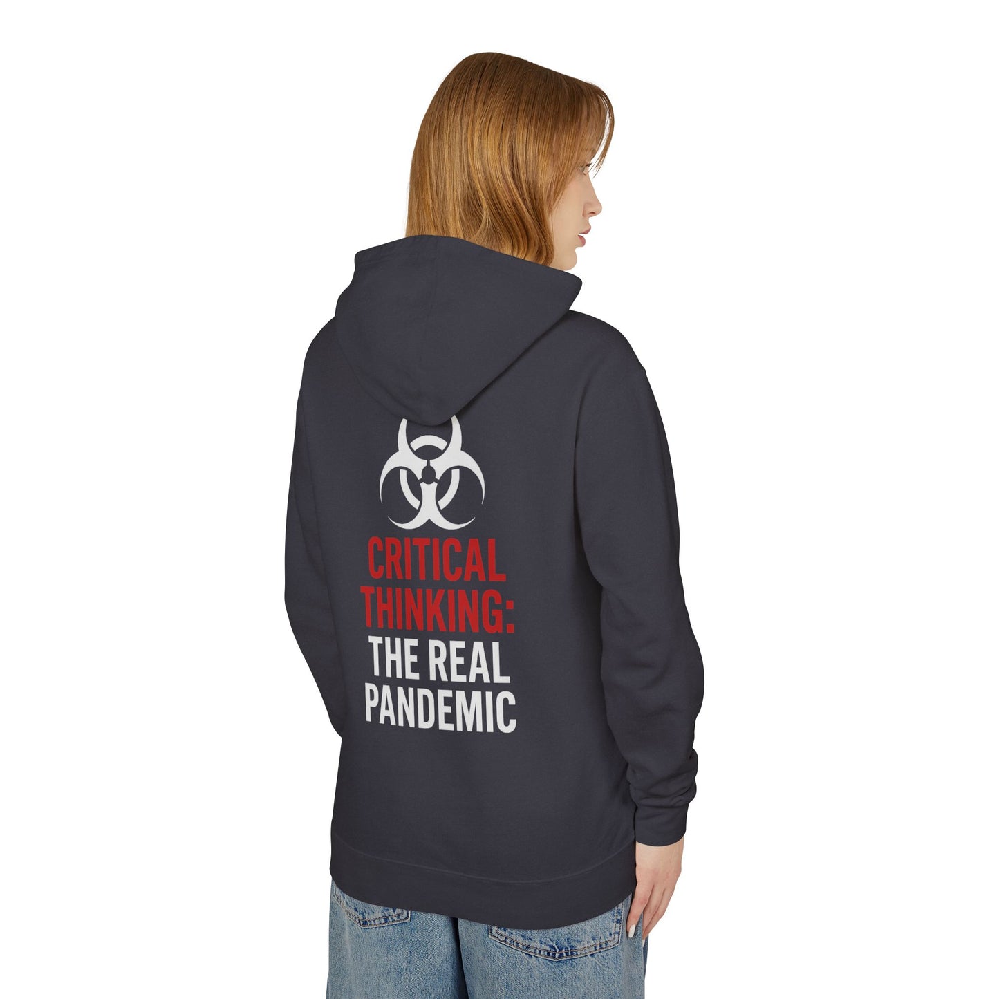 Critical Thinking Hoodie — “The Real Pandemic” Biohazard Graphic Hooded Sweatshirt