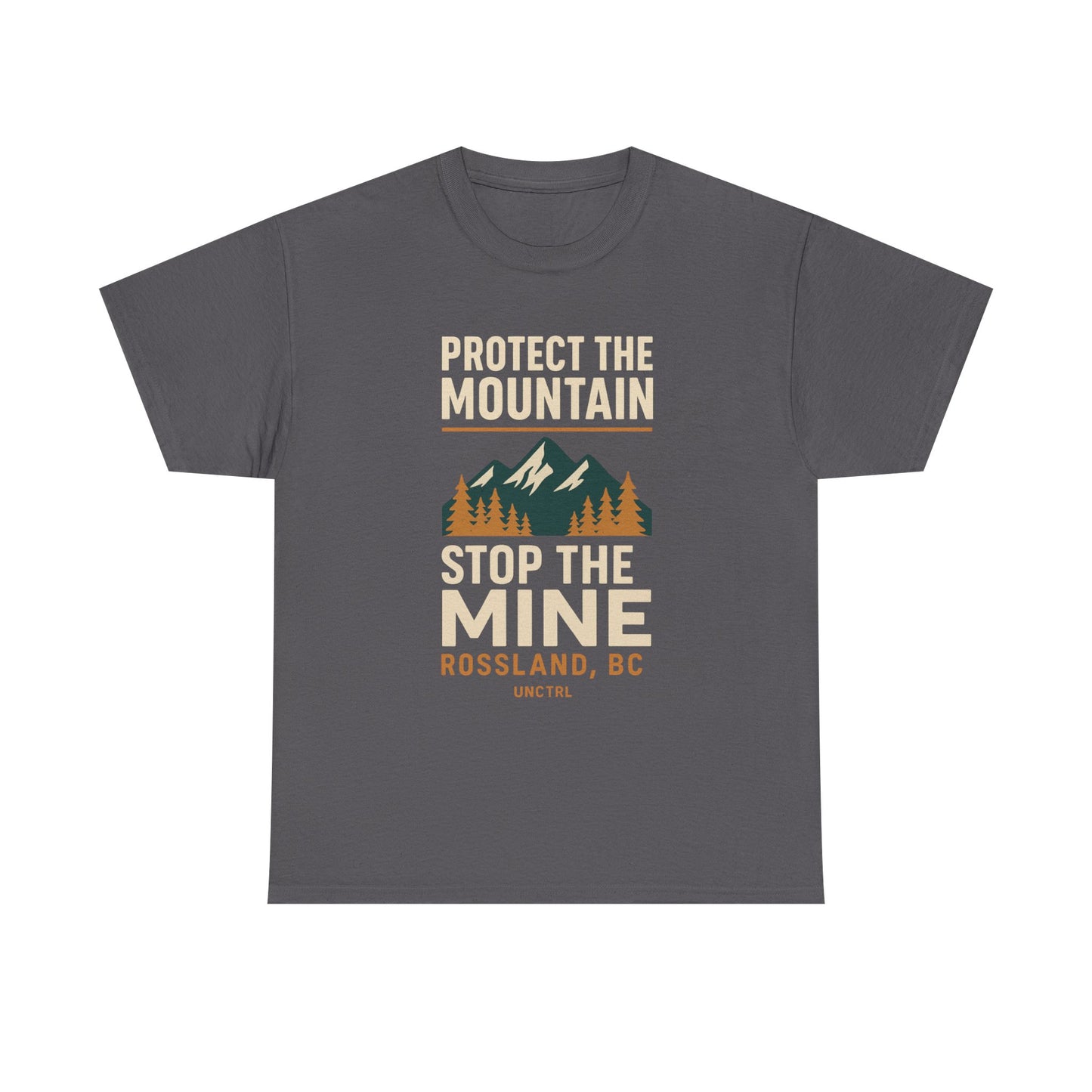 Protect the Mountain Stop the Mine Tee — Rossland, BC -Unisex