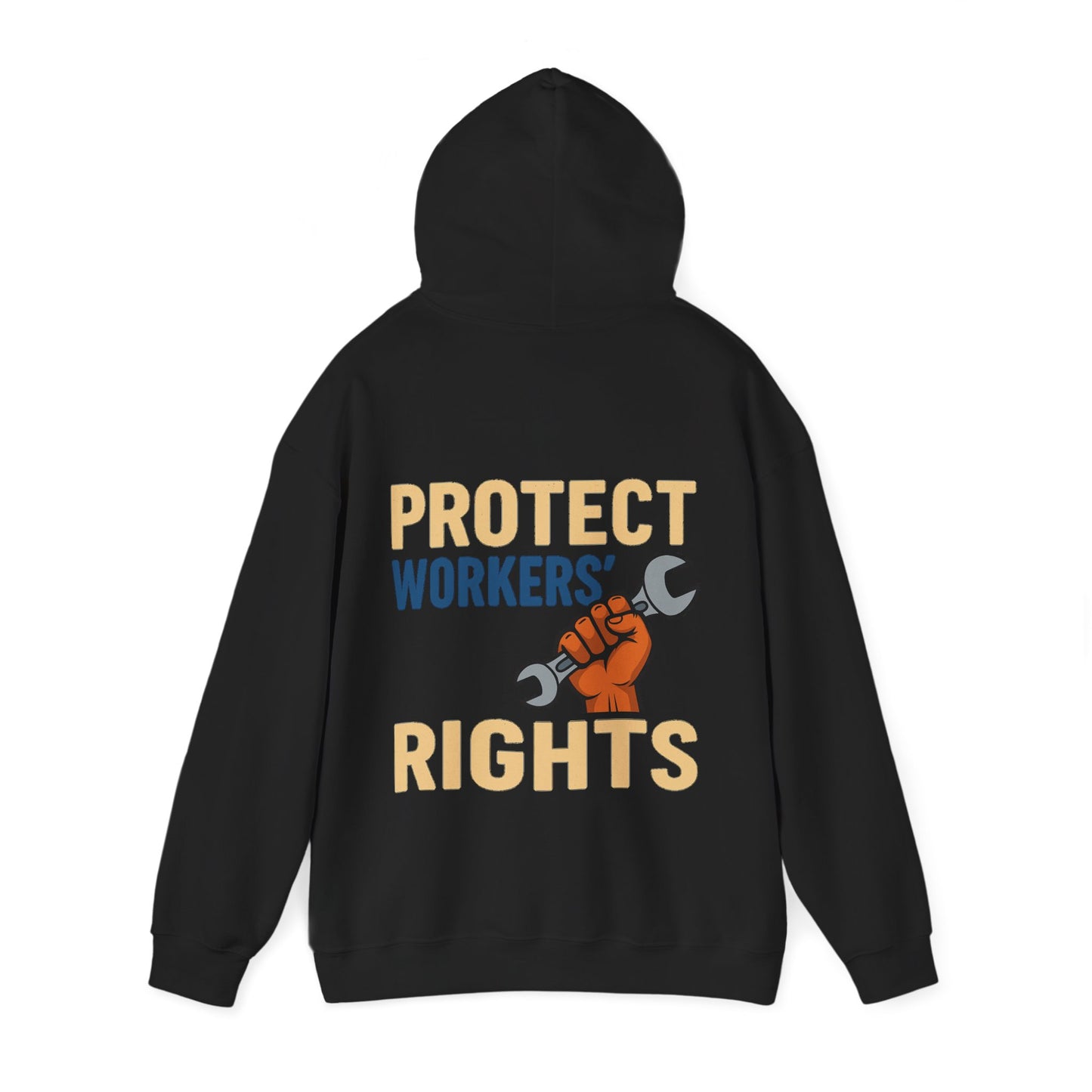 Protect Workers' Rights- Unisex- Sweatshirt
