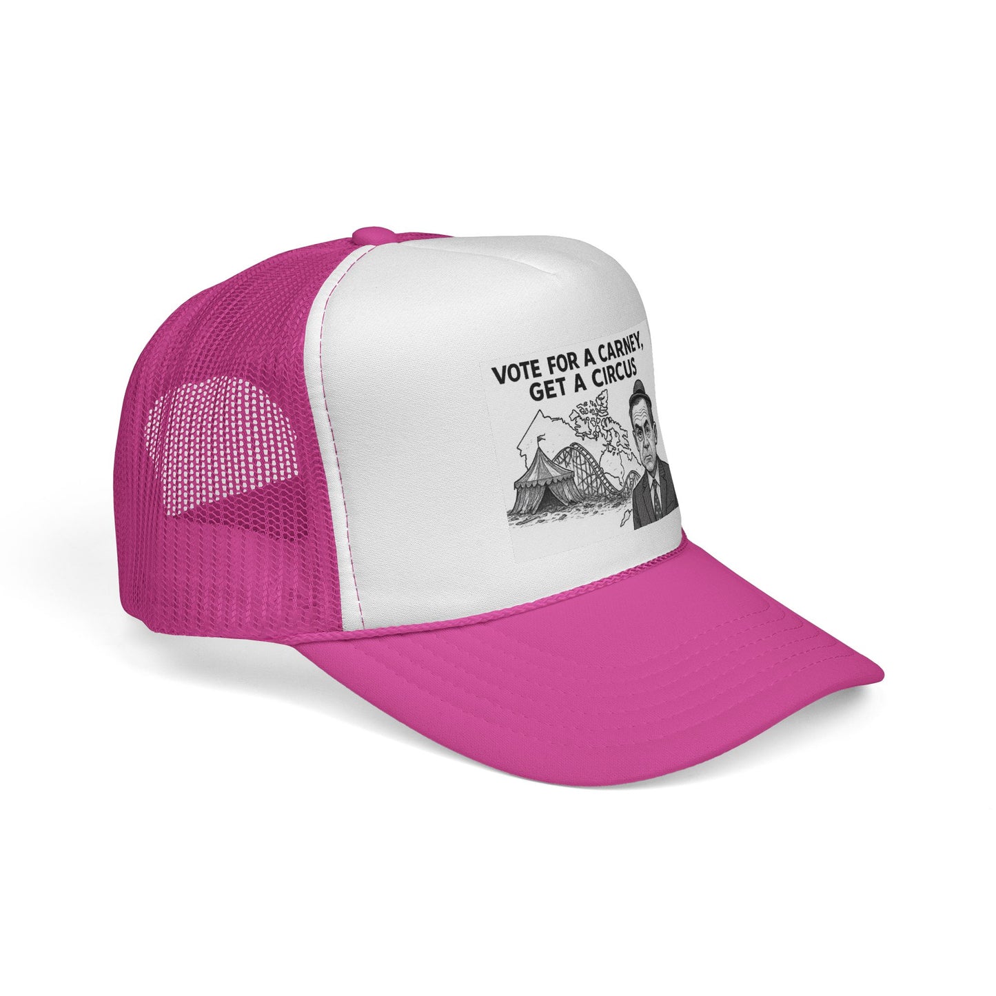 Trucker Cap — “Vote for a Carney, Get a Circus” Political Graphic Hat