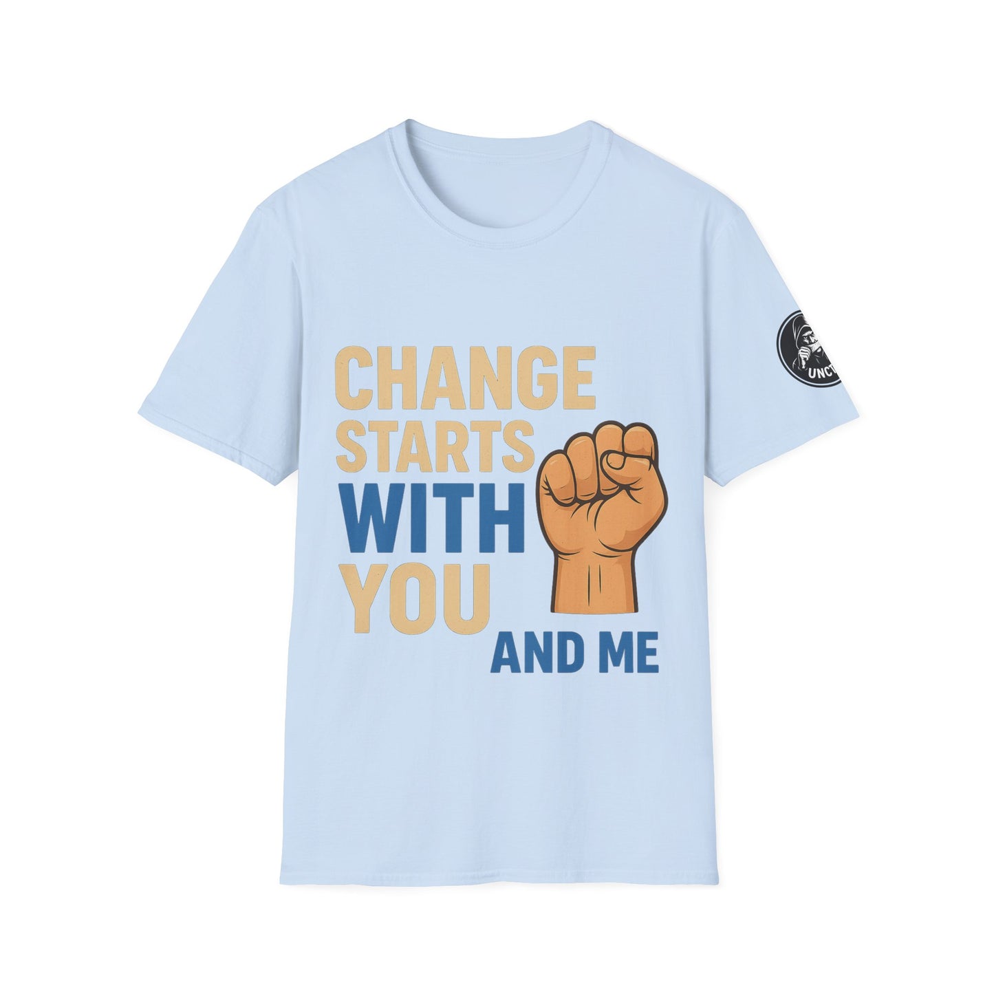 Change Starts With You T-Shirt - Unisex