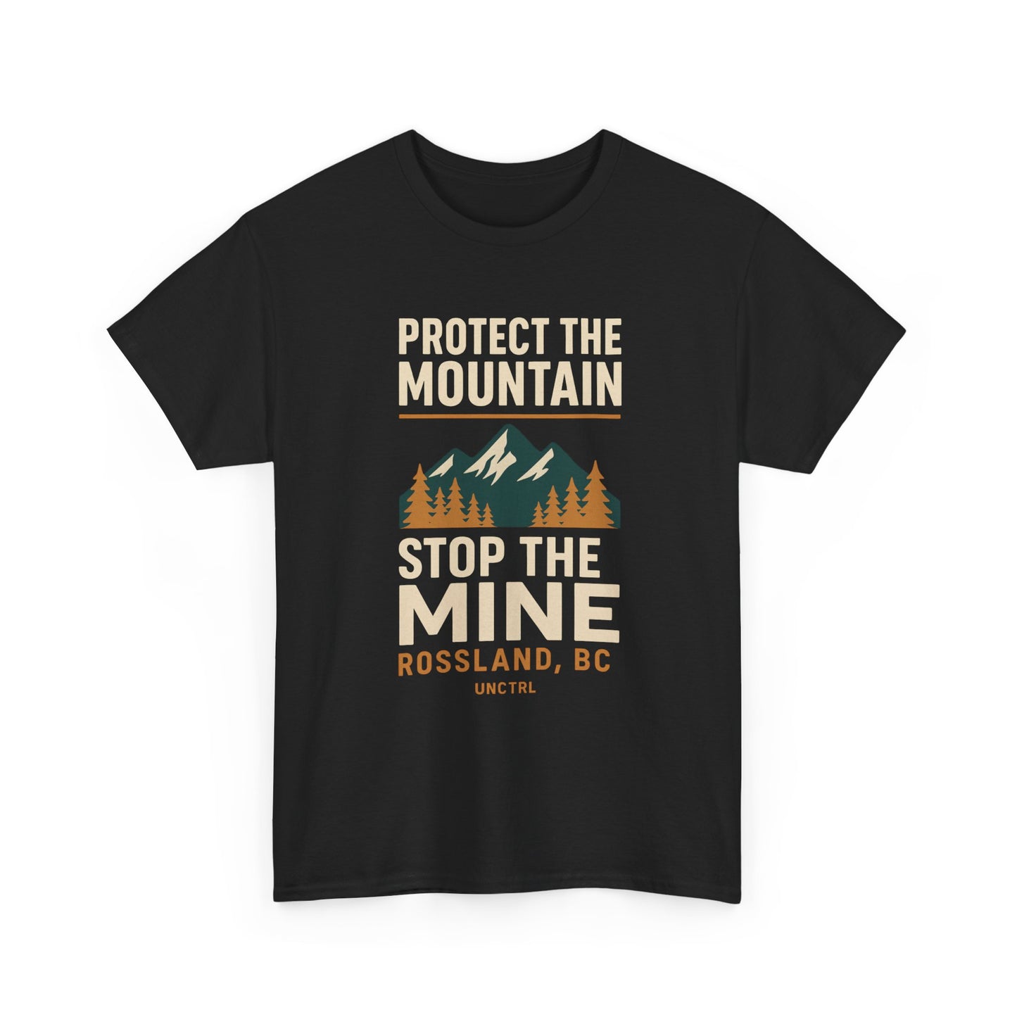 Protect the Mountain Stop the Mine Tee — Rossland, BC -Unisex
