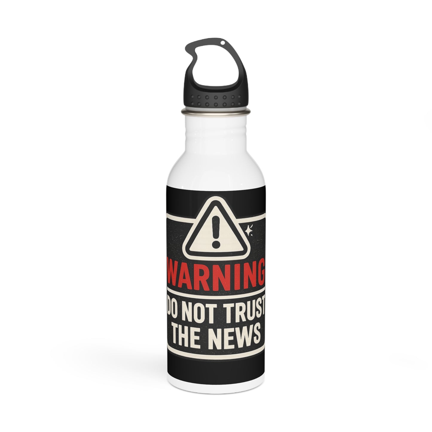 Stainless Steel Water Bottle — "Warning: Do Not Trust The News" Graphic Bottle