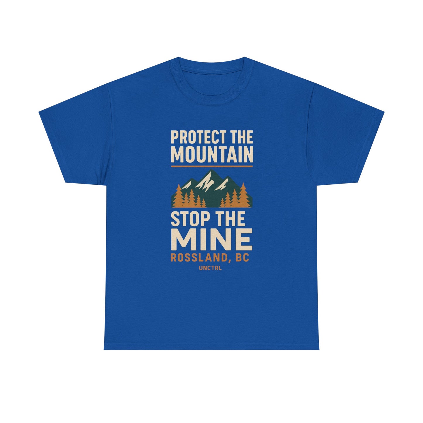 Protect the Mountain Stop the Mine Tee — Rossland, BC -Unisex