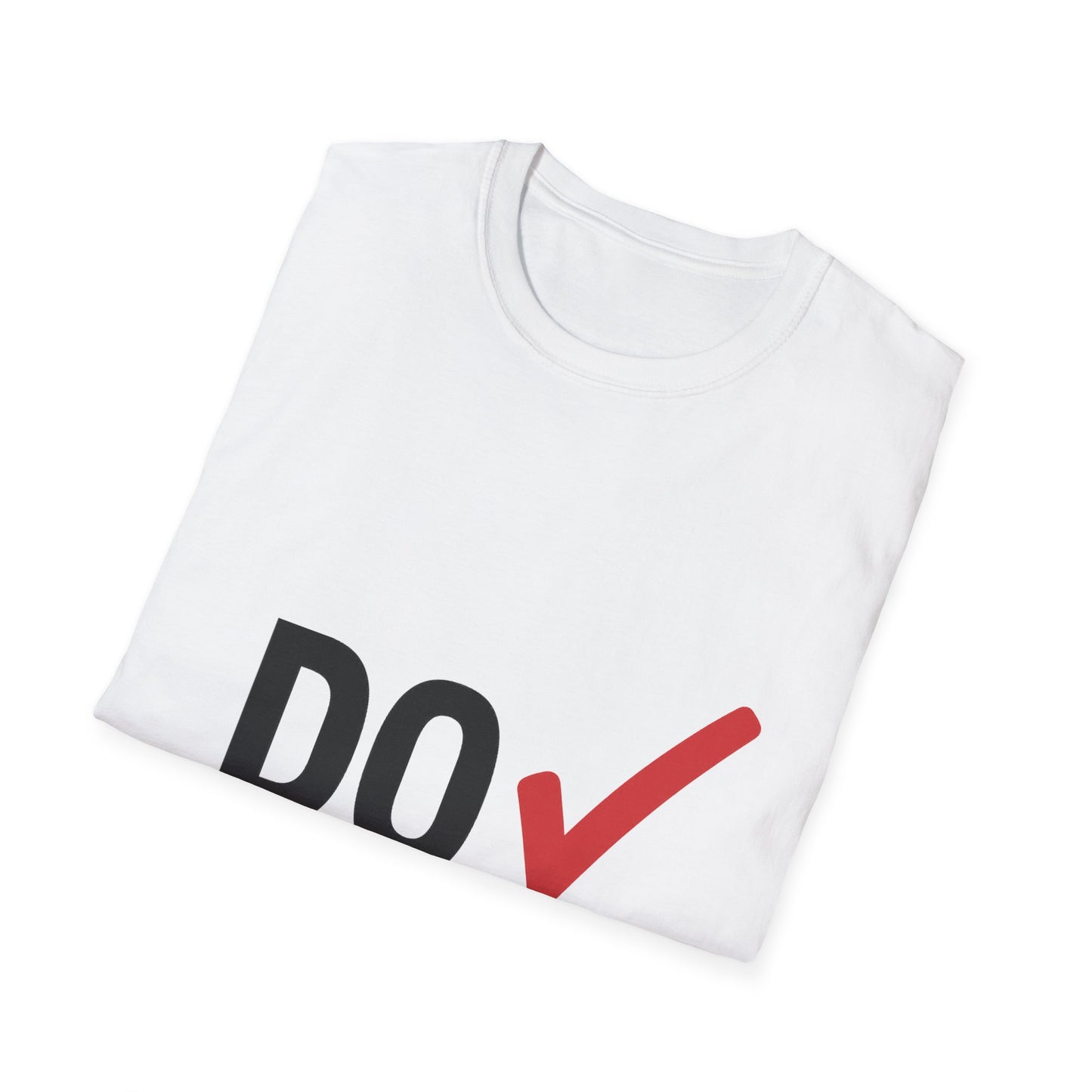 Do Something T-Shirt — Unisex