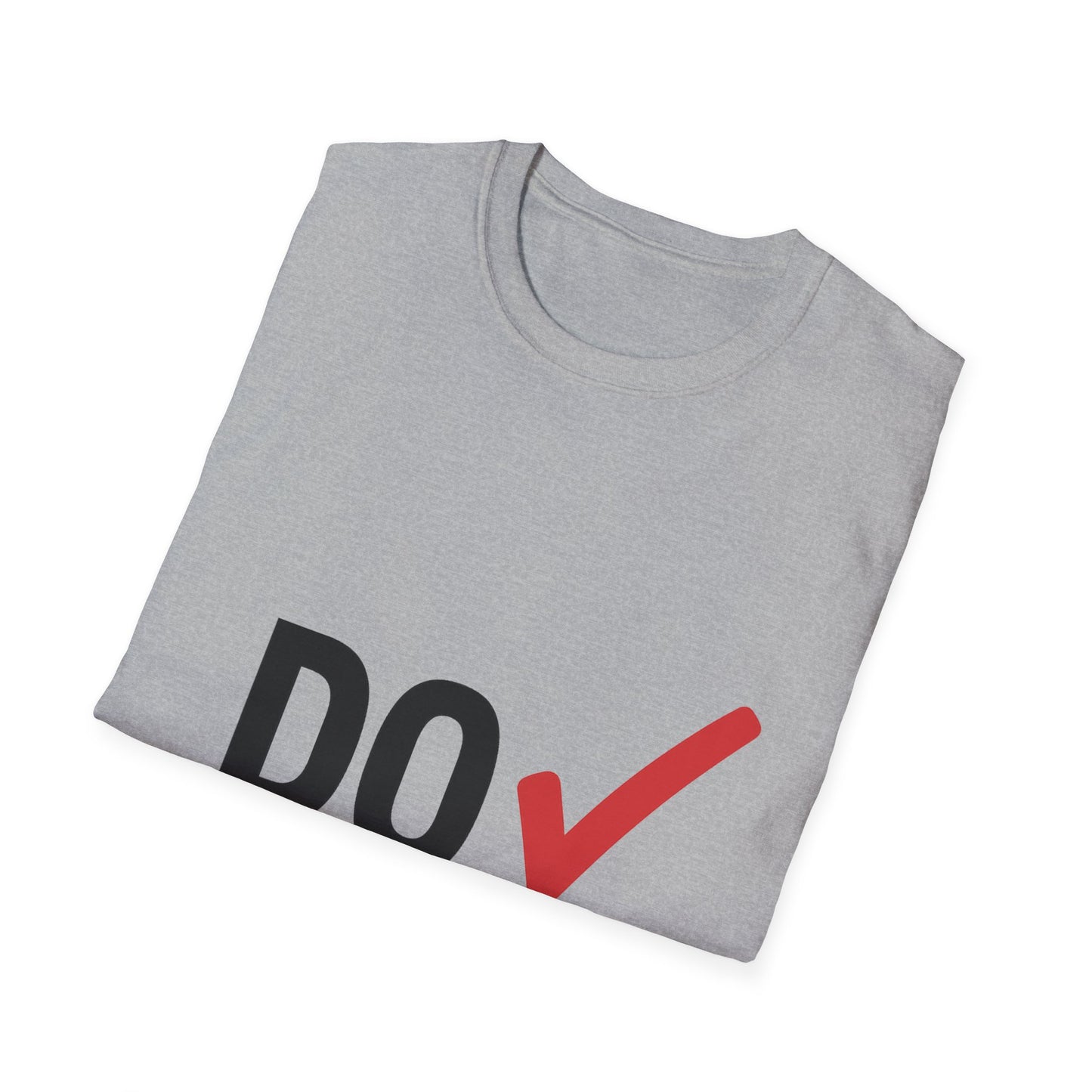 Do Something T-Shirt — Unisex