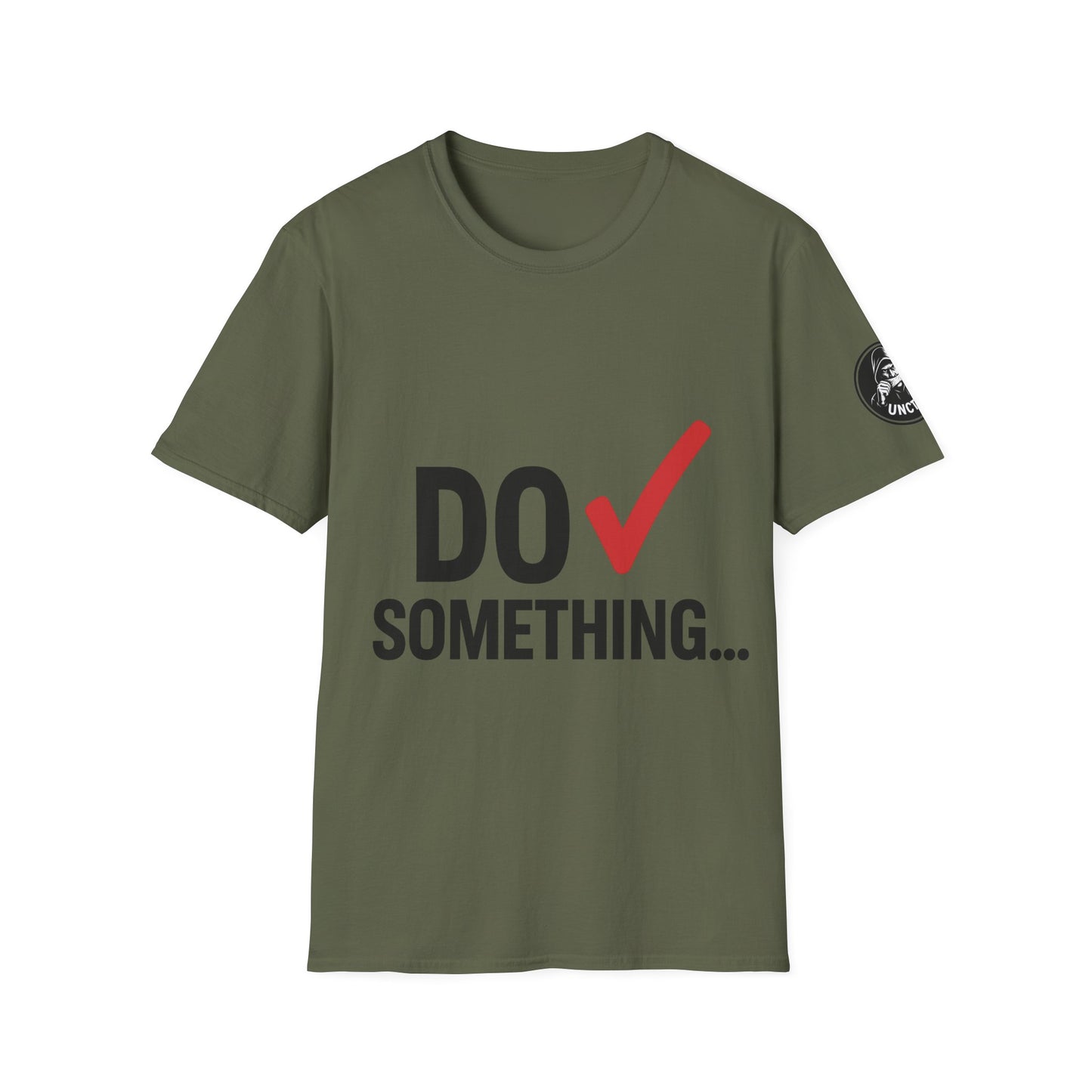 Do Something T-Shirt — Unisex