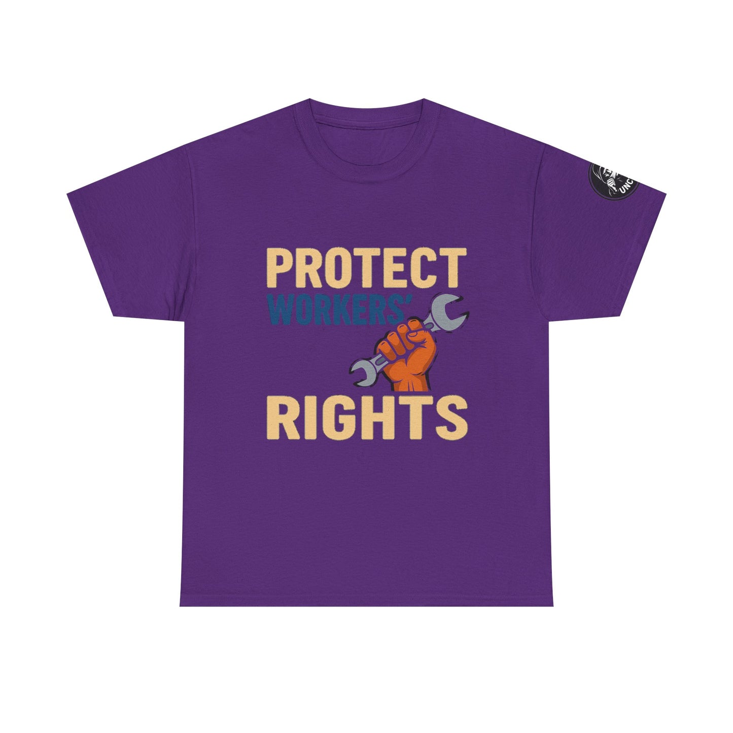 Protect Workers' Rights - Unisex T‑Shirt