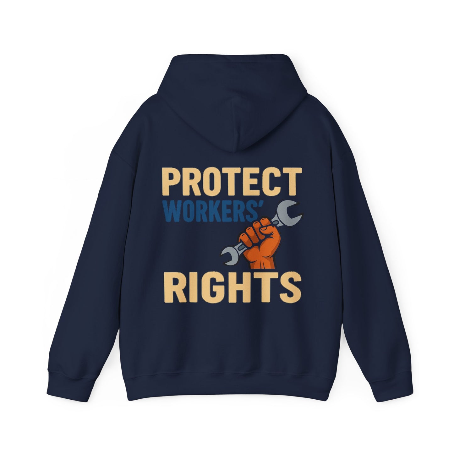 Protect Workers' Rights- Unisex- Sweatshirt